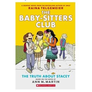 The Truth About Stacey: Full-Color Edition (The Baby-Sitters Club Graphix #2)
